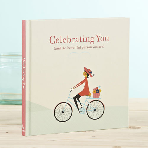 Celebrating You: And The Beautiful Person You Are Book